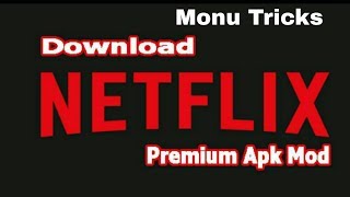 #Netflix Full Prime Application Full Mod Apk | Monu Tricks | Subscribe Now More screenshot 5