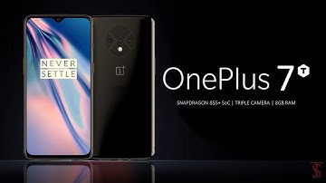 OnePlus 7T First Look, Release Date, Design, Key Specs, Camera, Features
