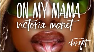 On My Mama - Victoria Monét - Freestyle DansFit - Dance Fitness - Choreography