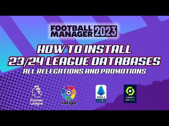 Football Manager 2022-2023 League Update Database  Feat Premier League 2022/2023  •