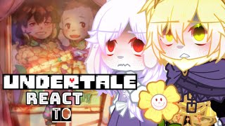 Undertale React To Part 3 2X Gcrv Pl