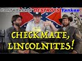 A Historian Reacts | Confederate DESTORYING a Yankee! | Checkmate, Lincolnites! | Atun Shei