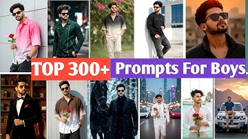 🔥Trending New Top 300 Prompts For Boys | Gemini New AI Photo Editing Prompts | Viral Prompts Men 