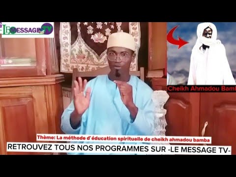 La méthode ď éducation spirituelle de cheikh ahmadou bamba🌔