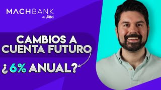 MACH BANK Future Account UPDATE - 24/7 Savings - Chile 2025