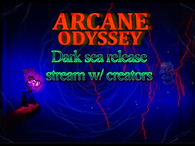 🔴Dark Sea is REALL  Arcane Odyssey LIVE 