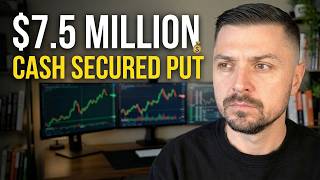 The 7.5 Million Cash Secured Put You Never Head Of