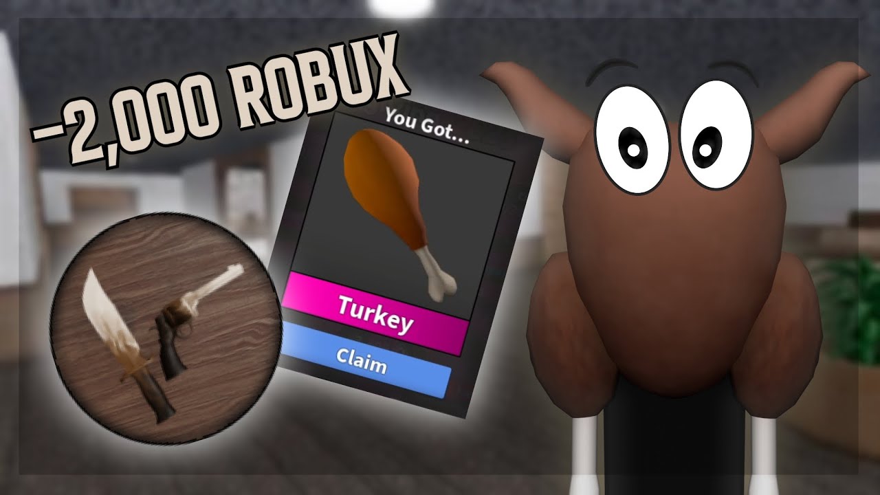 Turkey Robux !NEW! Murder Mystery 2 THANKSGIVING UPDATE ( -2000 ROBUX ) - YouTube