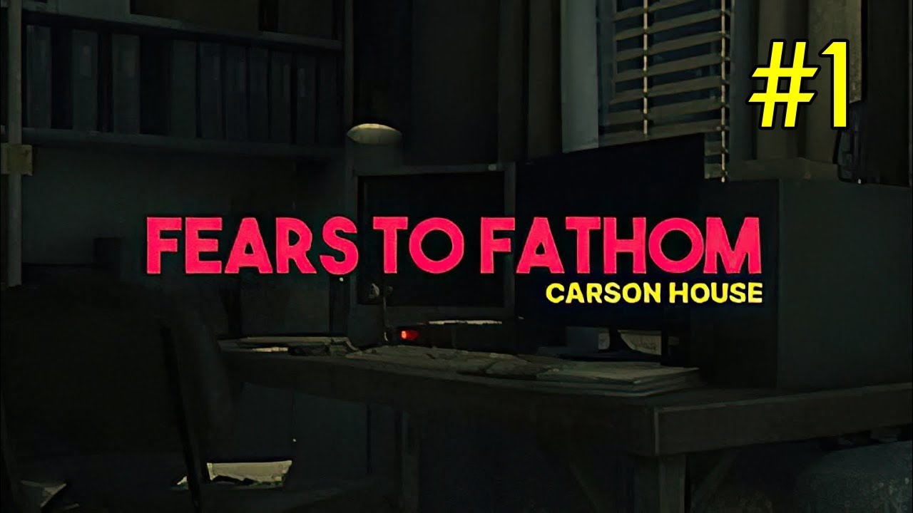 Игра fears to fathom ironbark. Игра Fears to Fathom. Fears to Fathom: Carson House. Fears to Fathom Carson House дом. Fears to Fathom 3.