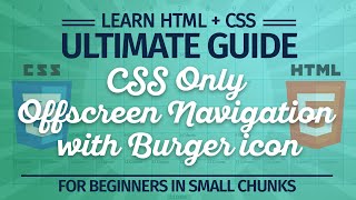 4 Offscreen Navigation with Burger Icon CSS ONLY no JS | Ultimate Guide