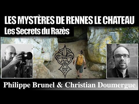 Les mystères de Rennes le Chateau : Les Secrets du Razès - Philippe Brunel & Christian Doumergue