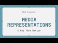 Media representations  why they matter