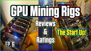 GPU Mining Rigs Reviews & Ratings | EP. 6