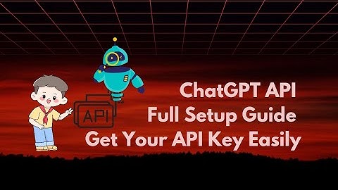 ChatGPT API Full Setup Guide | Get Your API Key Easily
