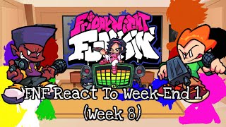 FNF React To Week End 1 (Week 8)||Friday Night Funkin'||ElenaYT.