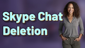 Do Deleted Skype Chats Vanish for Everyone or Just You?