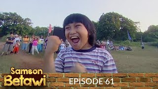 Samson Betawi Episode 61 Part 2