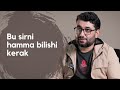 Bu sirni hamma bilishi kerak | @Abdukarim Mirzayev