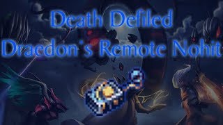 Calamity Mod Death Defiled Draedons Remote Nohit