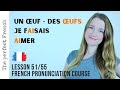 25 unusual French pronunciations | French pronunciation course | Lesson 51