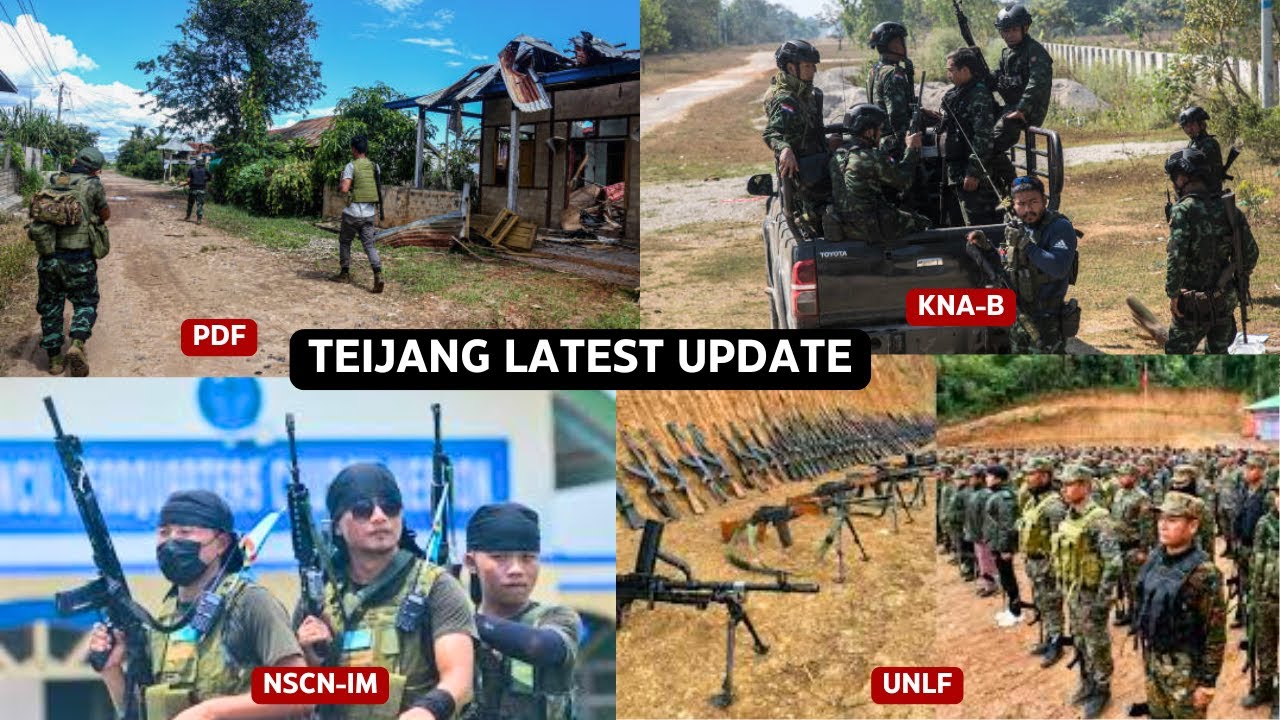 Teijang a KNA-B/PDF Hole UNLF/NSCN(IM)/PLA/Junta Army Ho Kikaptona Gimnei   
