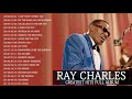 Ray Charles Greatest Hits Full Album - The Very Best Of Ray Charles - Ray Charles Collection 7