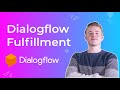 How to Use Fulfillment in DialogFlow