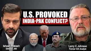 “U.S. intelligence was involved in helping provoke India-Pak conflict” Ex- CIA Analyst Larry Johnson