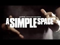 A Simple Space Trailer - Underbelly Festival Southbank 2019