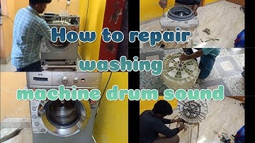 How to repair IFB front load washing machine drum sound in tamil/by SD/sasidharan