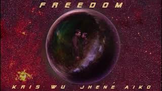 Kris Wu - Freedom ft. Jhené Aiko