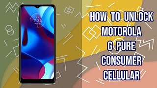 Unlock Motorola G Pure Consumer Cellular & Verizon by imei code, T-Mobile NOT Support bigunlock.com