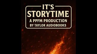 PPFM STORYTIME EP 002 “Not Another Bloody Alien Invasion: PT 2 of 2