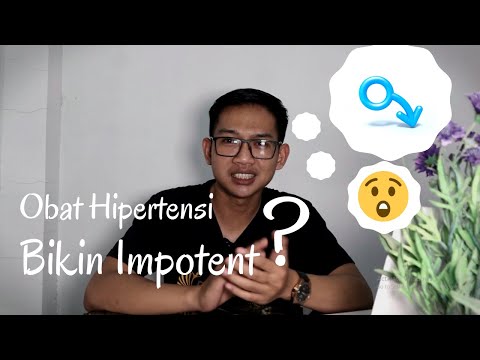 Obat Hipertensi Bikin Impotensi? | Efek Samping Obat Antihipertensi | #infoobat