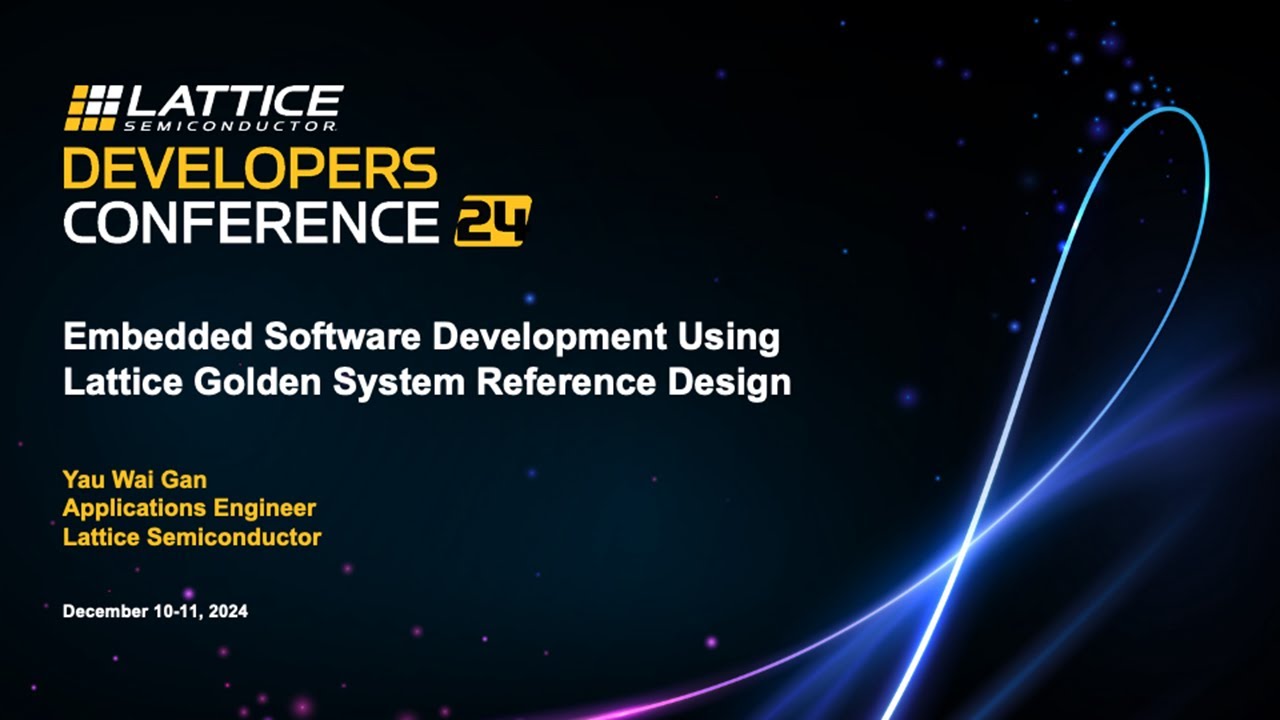 Software Development Golden LDC24 - Embedded Software Development Using Lattice Golden System ...