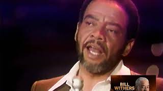 Video thumbnail of "Bill Withers Just The Two Of Us Remastered"