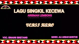 Download Lagu ISNAINI SIKETANG -LAGU SINGKIL VERSI KARO - KECEWA MP3 Download Lagu ISNAINI SIKETANG -LAGU SINGKIL VERSI KARO - KECEWA MP3