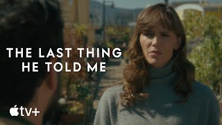 The Last Thing He Told Me — Official Trailer | Apple TV+ 