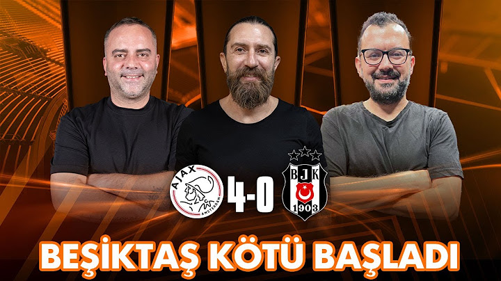 Beşiktaş'ın Rotasyonu Milli Felaket | Ajax - Beşiktaş Maç Sonu | Semih Şentürk, Erman Özgür, Emre Z.