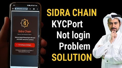 Sidra Chain KYCport Not Login Problem | Sidra Chain Login Issue Fixed | 2025 Solution
