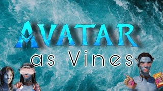 Avatar/ATWOW as vines (Spoilers)