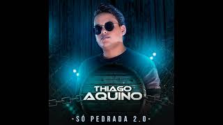 THIAGO AQUINO TBT MUSICA TO FALANDO AQUI DO CEU