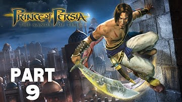 PRINCE OF PERSIA THE SANDS OF TIME in 2023 | Part 9 | No Commentary