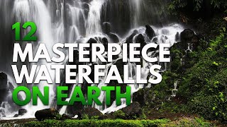 Nature's Masterpieces: Top 12 Waterfalls That Will Take Your Breath Away