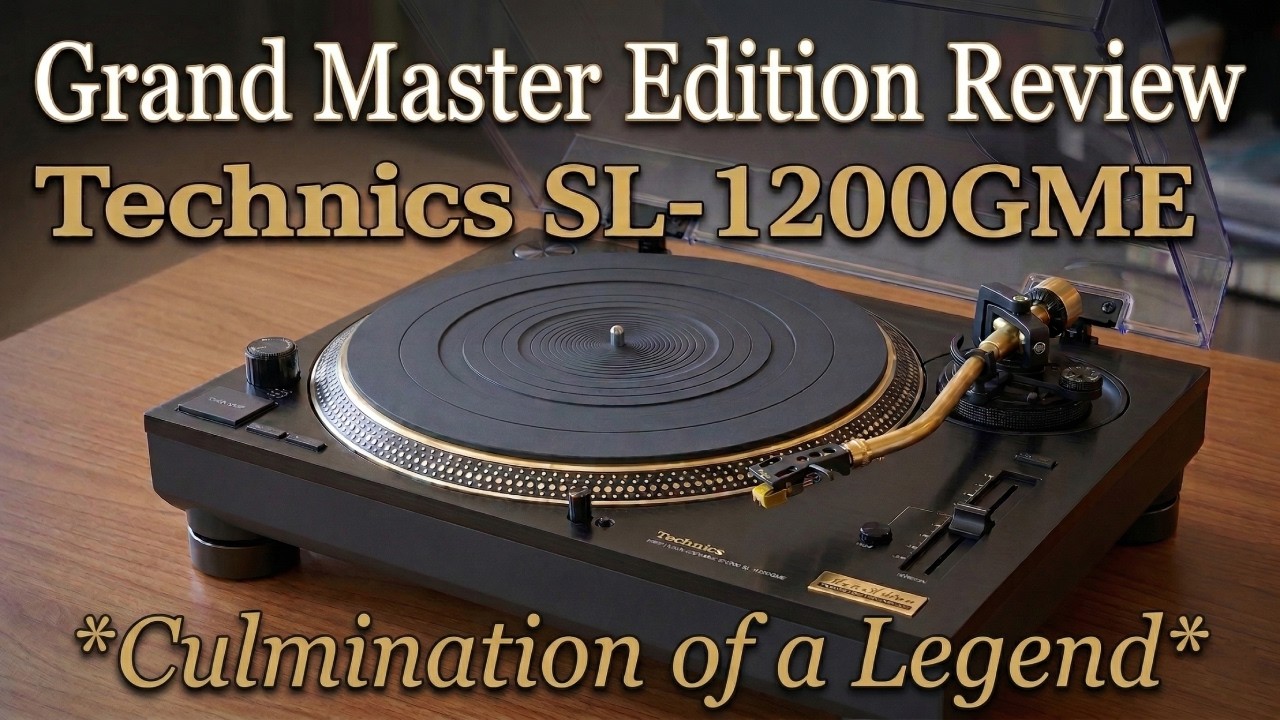 Technics Master Edition SL-1200GME - Culmination of a Legend