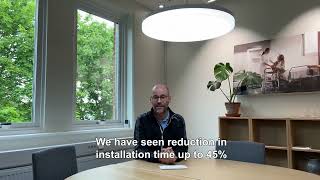 Reduced installation time with Biocentric lighting