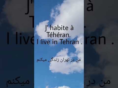J Habite à Téhéran France French Learnfrench Français Frenchonline Habite Learnfrenchonline