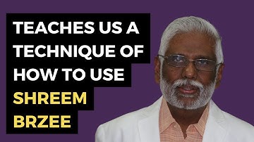 Dr. Pillai Teaches Us a Technique Of How To Use Shreem Brzee