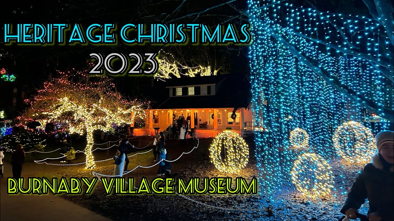 The Village Museum Heritage Christmas Lights Display Burnaby YouTube