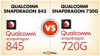 Qualcomm Snapdragon 720G vs Snapdragon 845 | Which is better? ??| Snapdragon 845 vs Snapdragon 720G